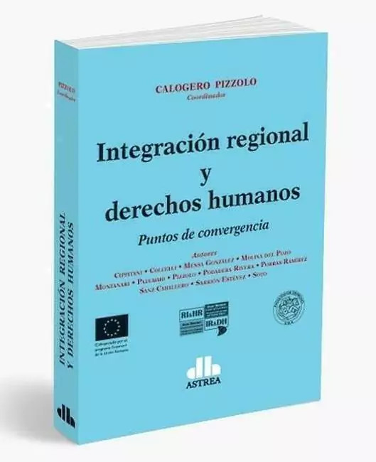 Integracion Regional Y Derechos Humanos