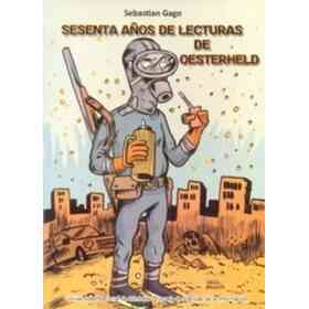 Sesenta años De Lecturas De Oesterheld - Encuesta a Lectores Actuales