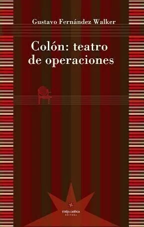 Colon: Teatro De Operaciones