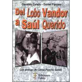 Del Lobo Vandor a Saul Querido
