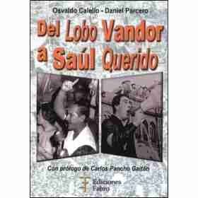 Del Lobo Vandor a Saul Querido