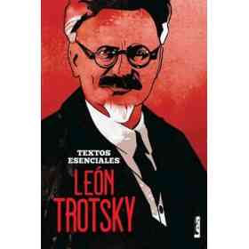 Textos Esenciales - Leon Trotsky
