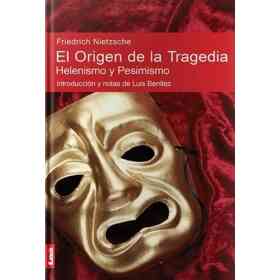 El Origen De La Tragedia