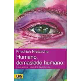 Humano Demasiado Humano
