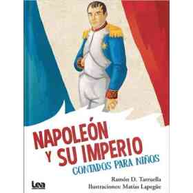 Napoleon Y Su Imperio Contados Para Niños