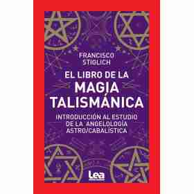 El Libro De La Magia Talismanica