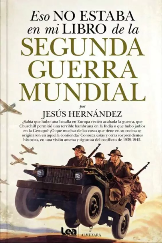 Eso No Estaba en Mi Libro De La Segunda Guerra Mundial