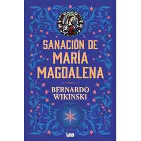 Sanacion De Maria Magdalena