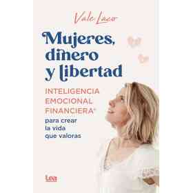Mujeres Dinero Y Libertad