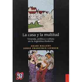 La Casa Y La Multitud