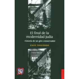 El Final De La Modernidad Judia