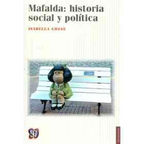 Mafalda: Historia Social Y Politica