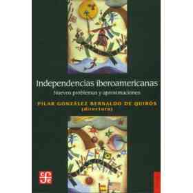 Independencias Iberoamericanas. Nuevos
