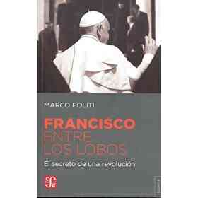 Francisco Entre Los Lobos