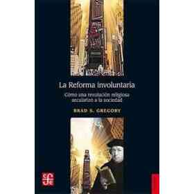 La Reforma Involuntaria
