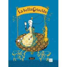 La Bella Griselda