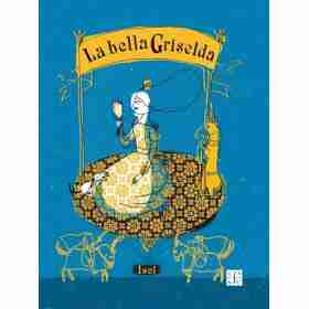 La Bella Griselda
