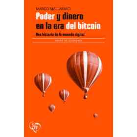 Poder Y Dinero en La Era Del Bitcoin