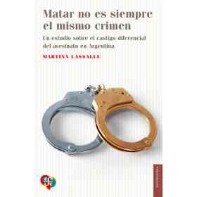 Matar No Es Siempre El Mismo Crimen
