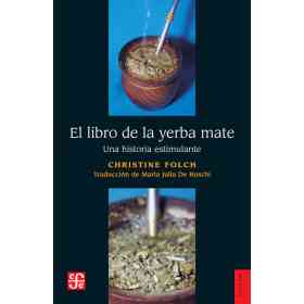 El Libro De La Yerba Mate en librosactivos.com.ar