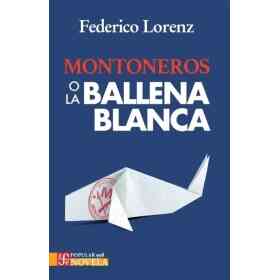 Montoneros O La Ballena Blanca