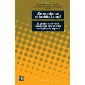 ¿Cómo Gobernar en América Latina?