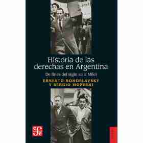 Historia De Las Derechas en Argentina