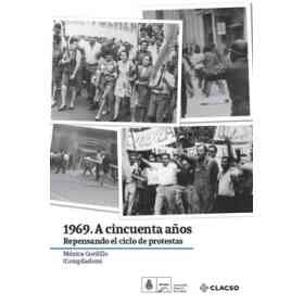 1969. a Cincuenta años - Repensando El Ciclo De Protestas