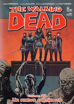 Walking Dead 22 Un Nuevo Comienzo