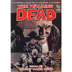 Walking Dead the - Volumen 25 - No Hay Vuelta Atras