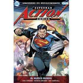 Superman Action Comics 4. El Nuevo Mundo