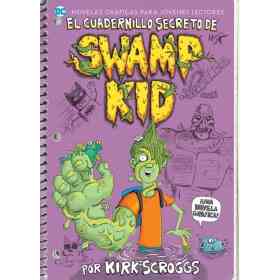 El Cuadernillo Secreto De Swamp Kid