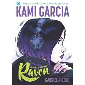 Jovenes Titanes: Raven (Segunda Edicion)