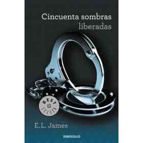 Cincuenta Sombras Liberadas (Cincuenta Sombras 3)
