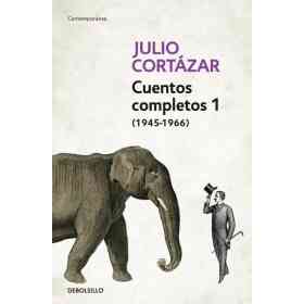 Cuentos Completos 1 - Cortazar (Debolsil