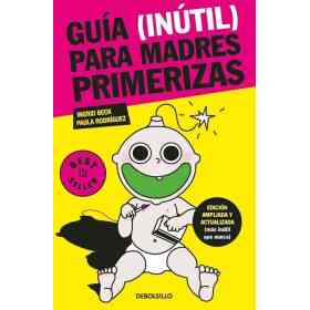 Guia (Inutil) Para Madres Primerizas(act