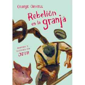 Rebelion en La Granja(la Novela Grafica)