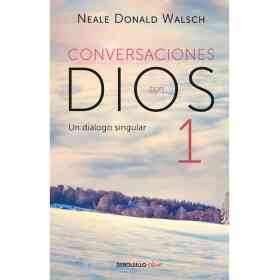 Conversaciones Con Dios I