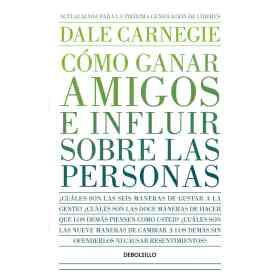 Como Ganar Amigos E Influir Sobre - Edicion Actualizada