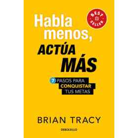 Habla Menos Actua Mas