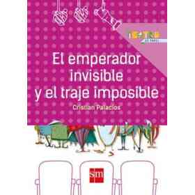 El Emperador Invisible Y El Traje Imposible