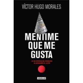 Mentime Que Me Gusta