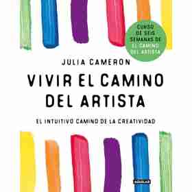 Vivir El Camino Del Artista