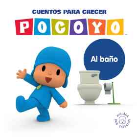 Al Baño (Pocoyo. Cuentos Para Crecer)