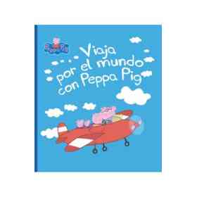 Viaja Por El Mundo Con Peppa Pig
