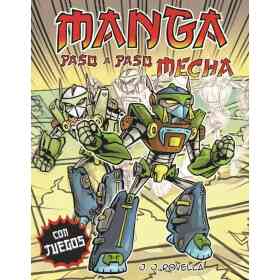 Vamos a Dibujar Manga Paso a Paso Mecha