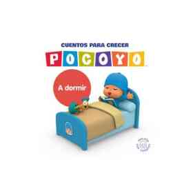 A Dormir (Pocoyo. Cuentos Para Crecer)