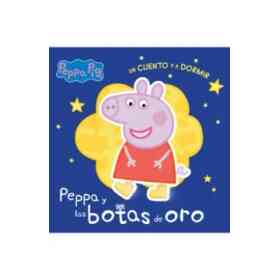 Peppa Pig. Un Cuento Y a Dormir. Peppa Y