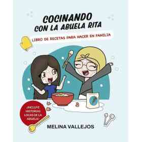 Cocinando Con La Abuela Rita