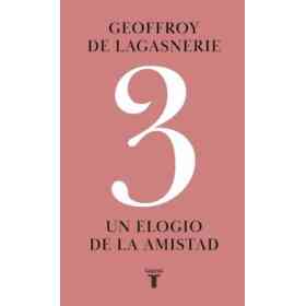 3. Un Elogio De La Amistad